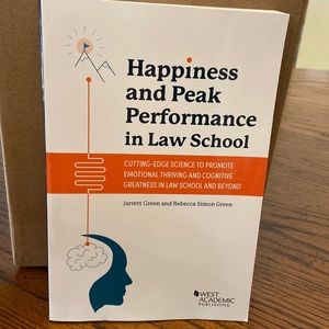 Soft cover book - Happiness and Peak Performance in Law School